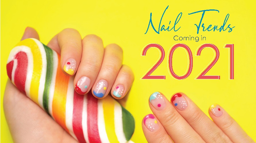 2021 Nail Trends